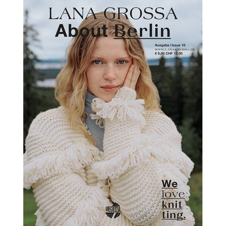 Lana Grossa ABOUT BERLIN No. 10 - Rivista + istruzioni in tedesco